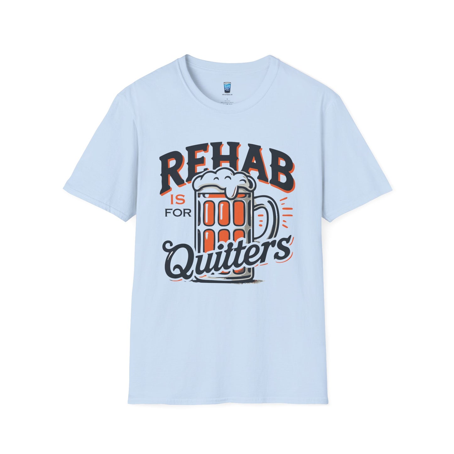 Rehab Is For Quitters