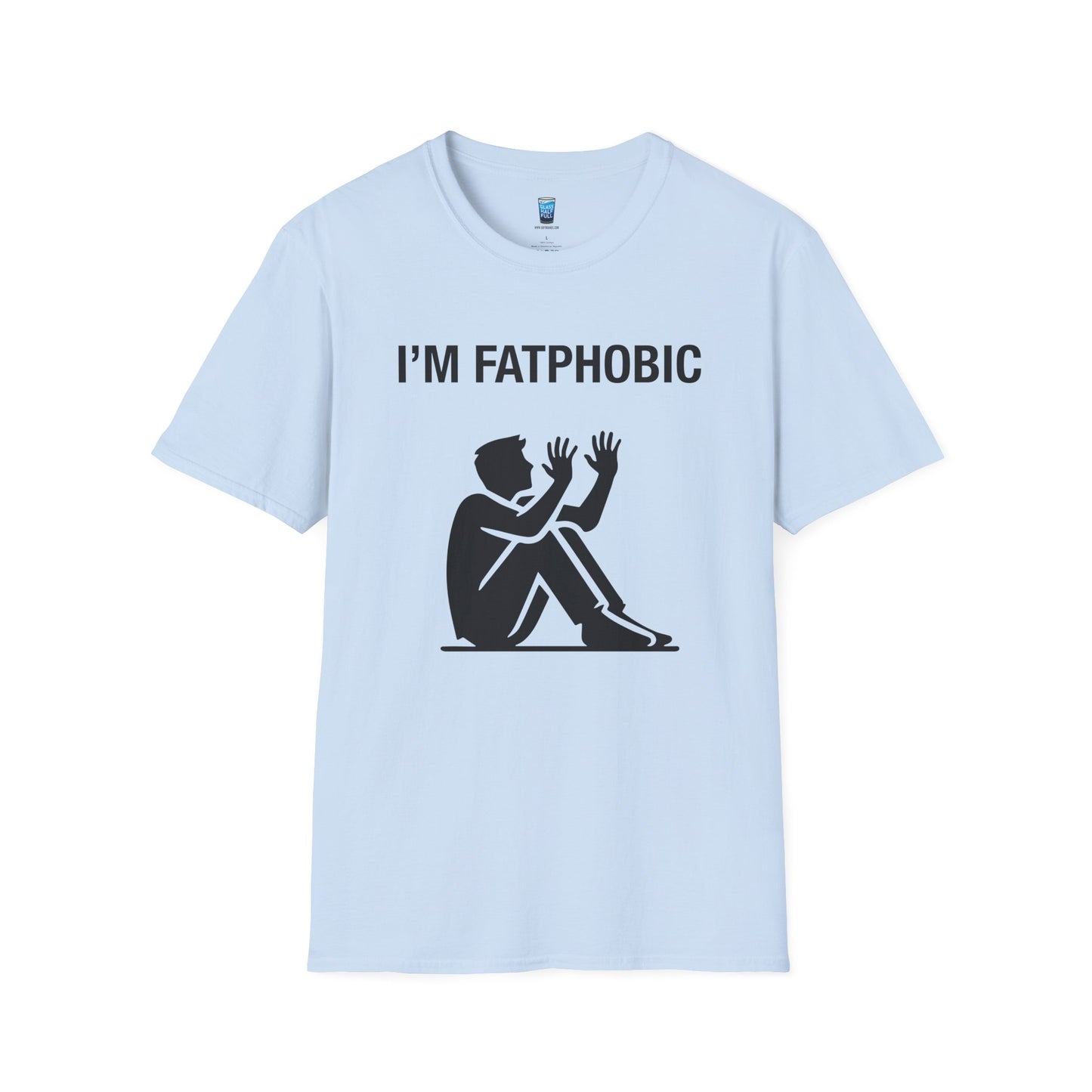 I'm Fatphobic