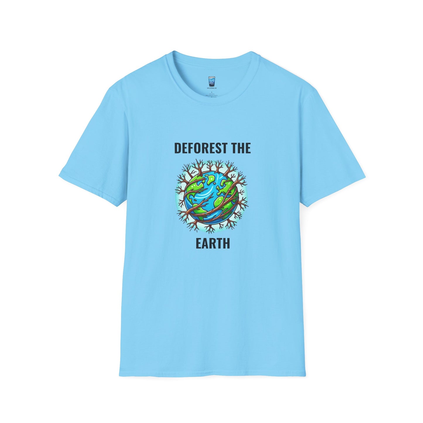 Deforest The Earth