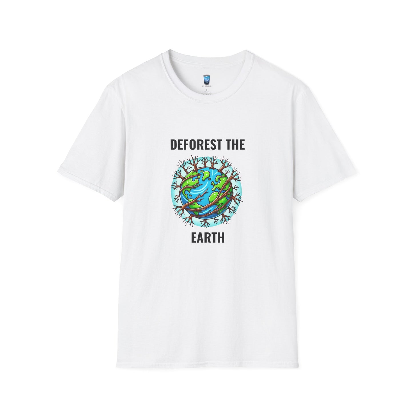 Deforest The Earth