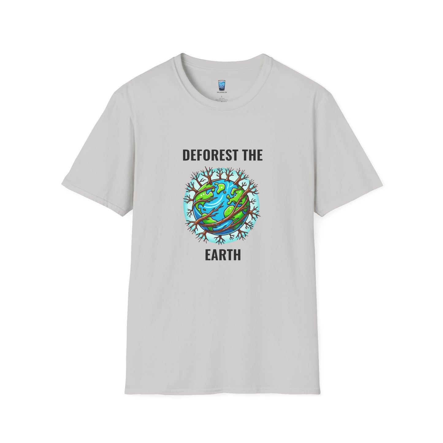 Deforest The Earth