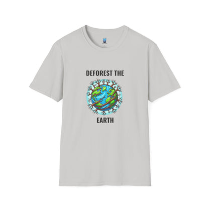 Deforest The Earth