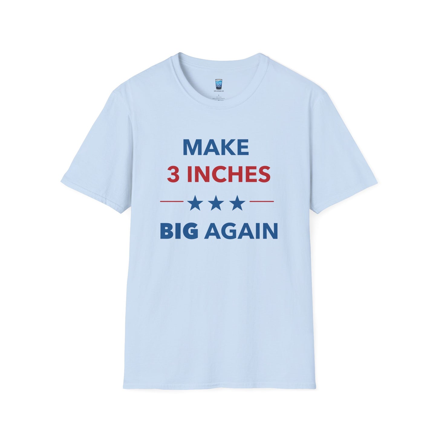 Make 3 Inches Big Again