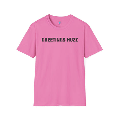 Greetings Huzz