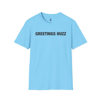 Greetings Huzz
