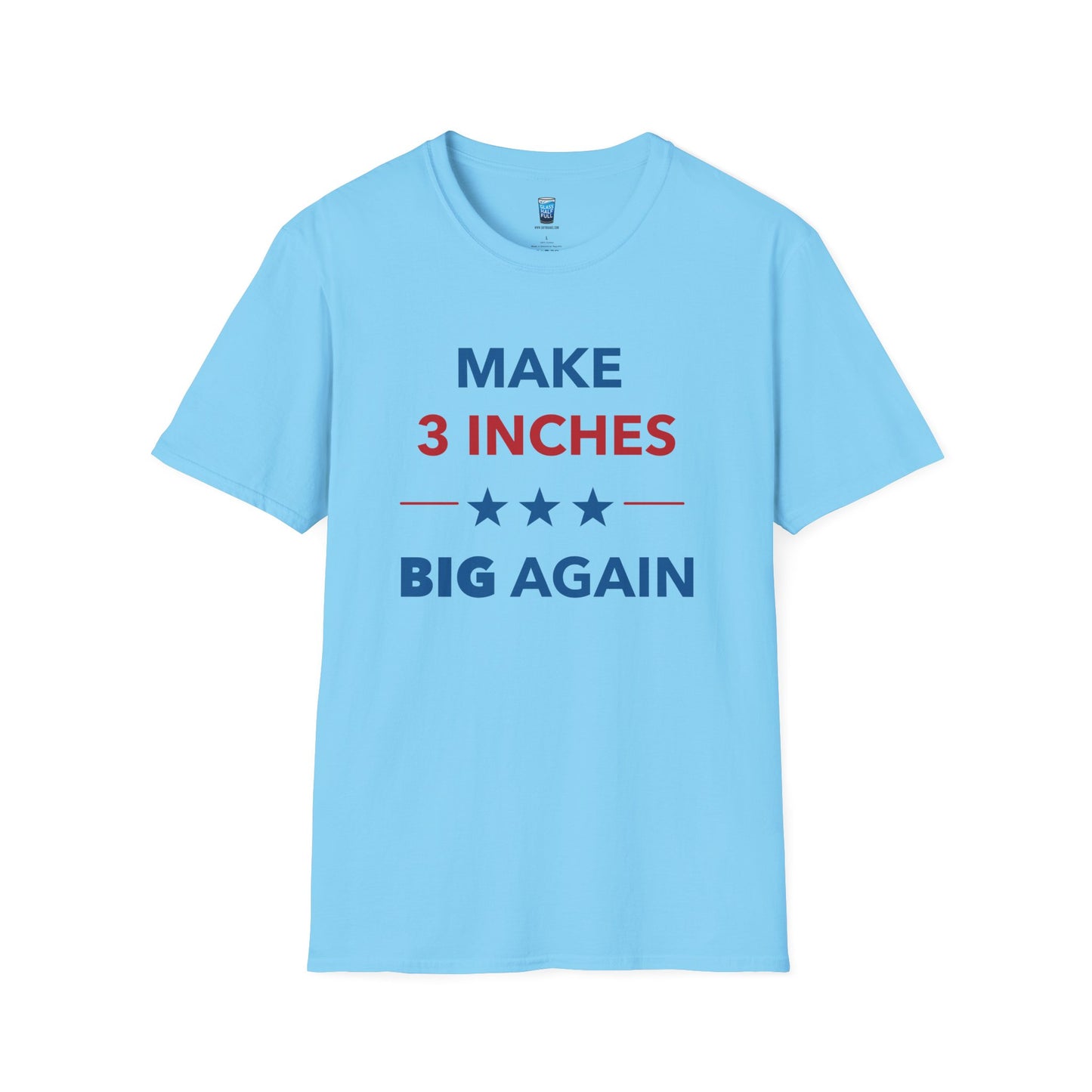 Make 3 Inches Big Again