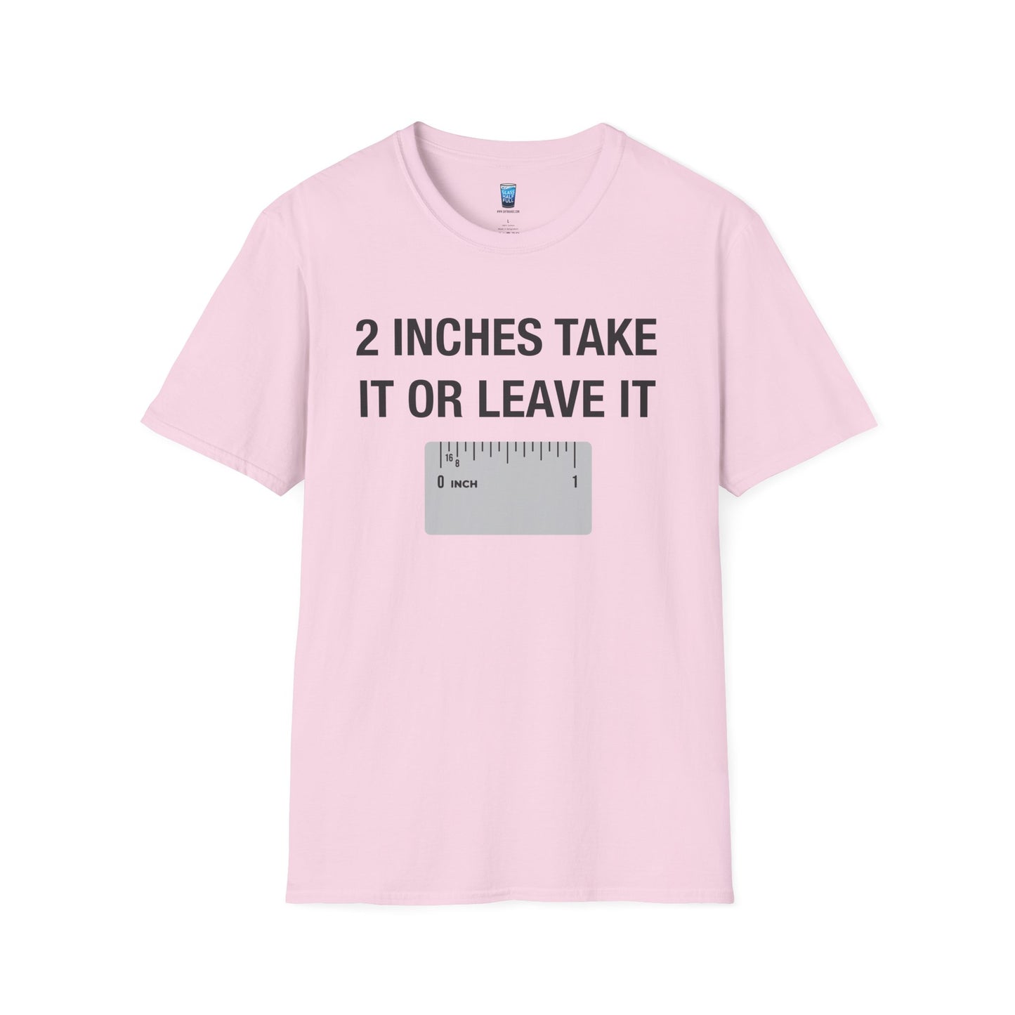 2 Inches Take It Or Leave It