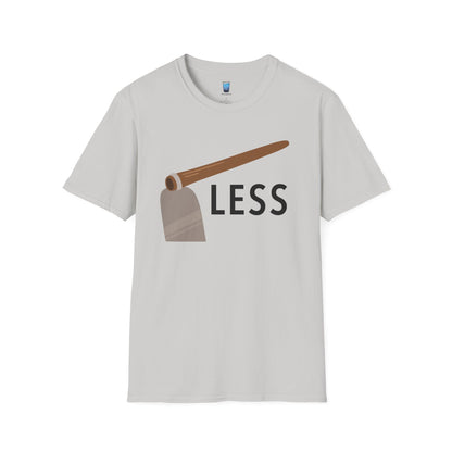 Hoe Less