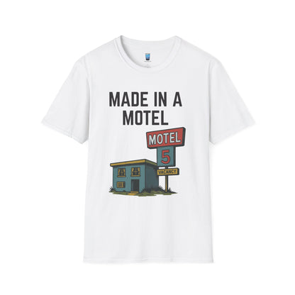 Made In A Motel
