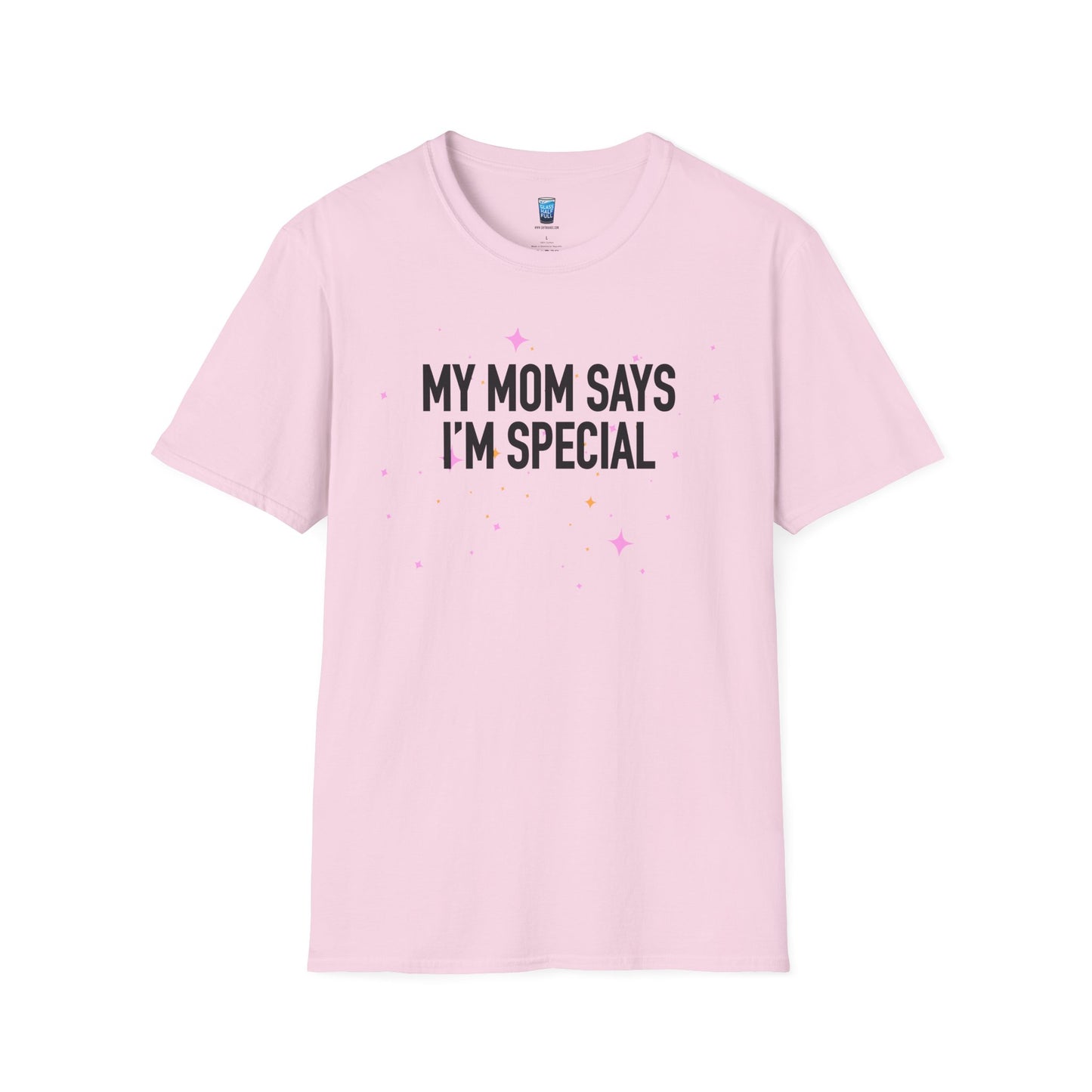 My Mom Says I'm Special